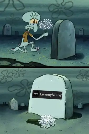Squidward putting flowers at a grave for LemmyNSFW.